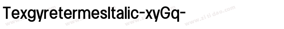 TexgyretermesItalic-xyGq字体转换