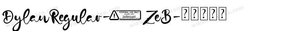 DylanRegular-7ZeB字体转换