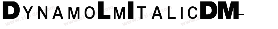 DynamoLmItalicDM字体转换