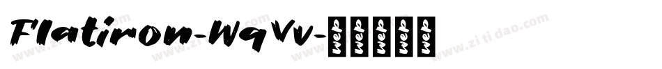 Flatiron-WqVv字体转换