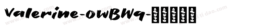 Valerine-owBWq字体转换