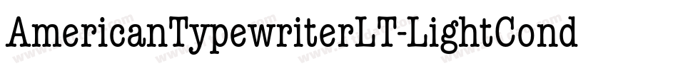AmericanTypewriterLT-LightCondA字体转换