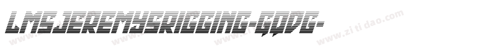 LmsJeremysRigging-GqDg字体转换