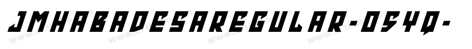 JmhabadesaRegular-o5Yq字体转换