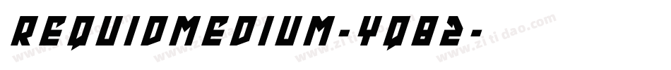 Requidmedium-Yq82字体转换