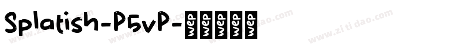 Splatish-P5vP字体转换