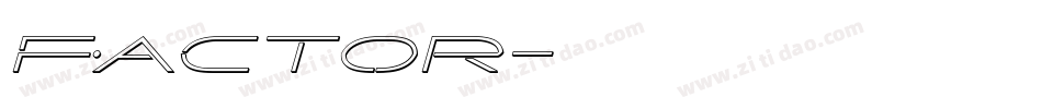 Factor字体转换