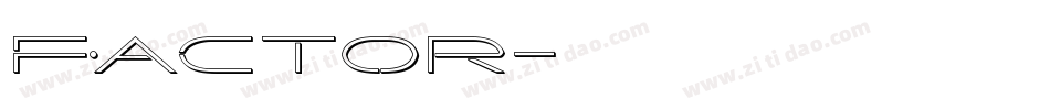 Factor字体转换
