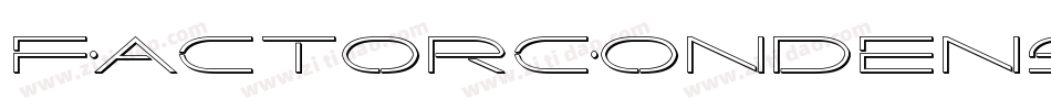 FactorCondensedItalic-xzE8字体转换