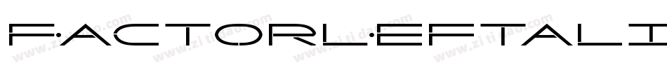 FactorLeftalic-J7LE字体转换