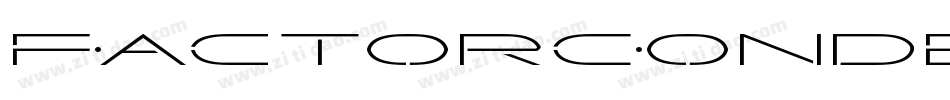 FactorCondensedItalic-xzE8字体转换