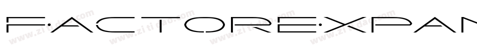 FactorExpanded-pzXR字体转换