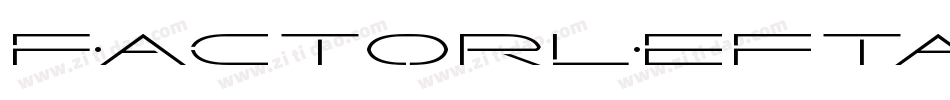 FactorLeftalic-J7LE字体转换