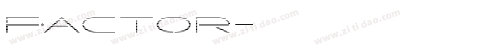 Factor字体转换