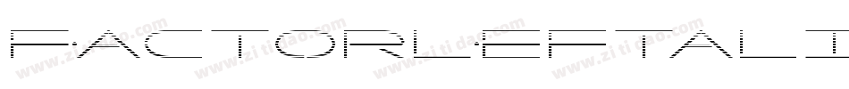 FactorLeftalic-J7LE字体转换