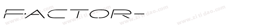 Factor字体转换