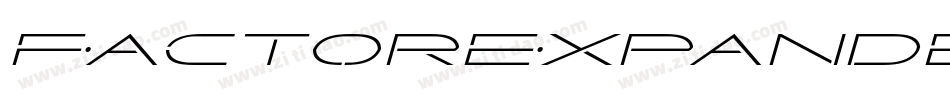 FactorExpanded-pzXR字体转换