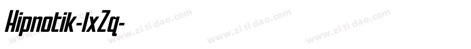 Hipnotik-lxZq字体转换