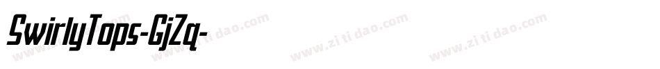 SwirlyTops-GjZq字体转换