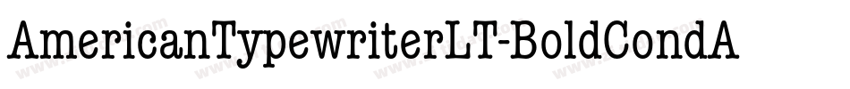 AmericanTypewriterLT-BoldCondA字体转换
