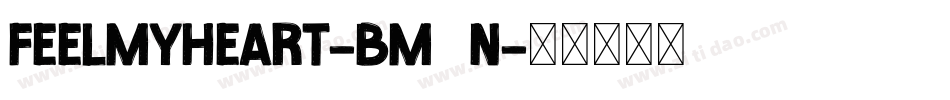 Feelmyheart-Bm8n字体转换