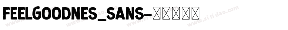 Feelgoodnes_sans字体转换