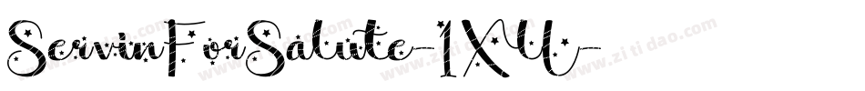 ServinForSalute-1XlL字体转换