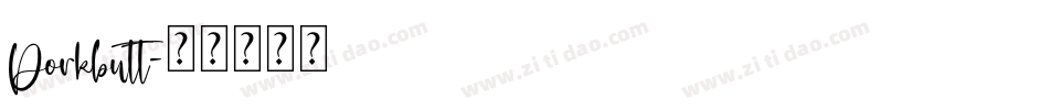 Dorkbutt字体转换