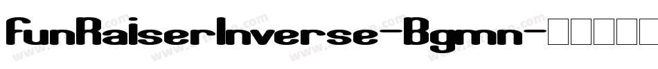 FunRaiserInverse-Bgmn字体转换