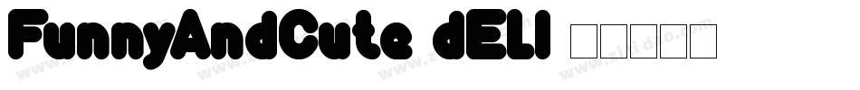 FunnyAndCute-dELl字体转换