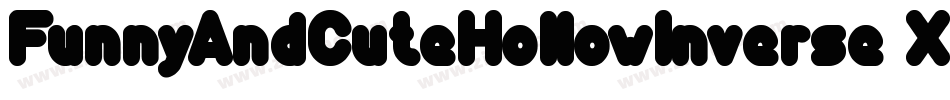 FunnyAndCuteHollowInverse-Xm82字体转换 FunnyAndCuteHollowInverse-Xm82字体转换