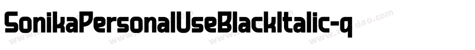 SonikaPersonalUseBlackItalic-qwVq字体转换