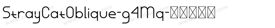 StrayCatOblique-g4Mq字体转换
