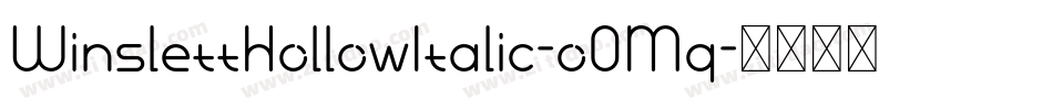 WinslettHollowItalic-oOMq字体转换