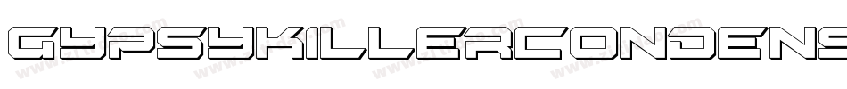 GypsyKillerCondensed-A3Zx字体转换 GypsyKillerCondensed-A3Zx字体转换