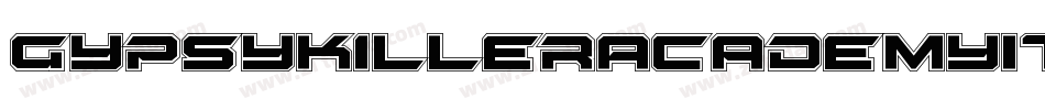 GypsyKillerAcademyItalic-ZmnJ字体转换
