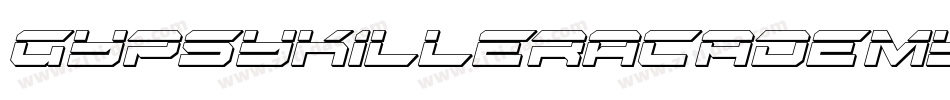 GypsyKillerAcademyItalic-ZmnJ字体转换
