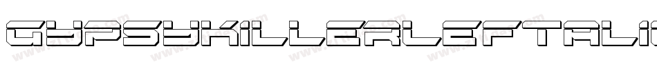 GypsyKillerLeftalic-gOmY字体转换