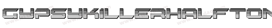 GypsyKillerHalfToneRegular-z6lG字体转换
