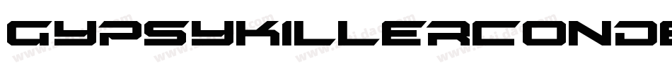 GypsyKillerCondensed-A3Zx字体转换 GypsyKillerCondensed-A3Zx字体转换