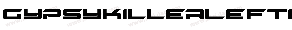GypsyKillerLeftalic-gOmY字体转换