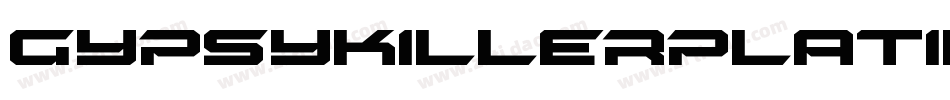 GypsyKillerPlatinumItalic-ea5x字体转换