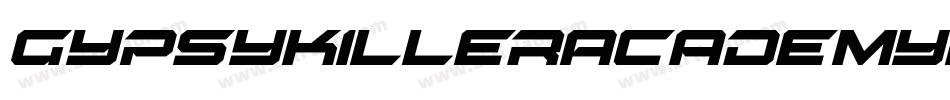 GypsyKillerAcademyItalic-ZmnJ字体转换