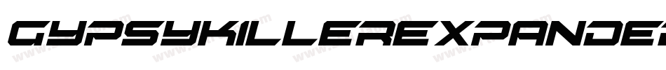 GypsyKillerExpandedItalic-JjrE字体转换