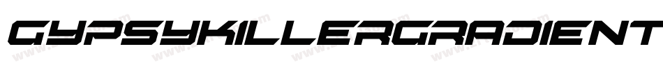 GypsyKillerGradientItalic-jxYj字体转换