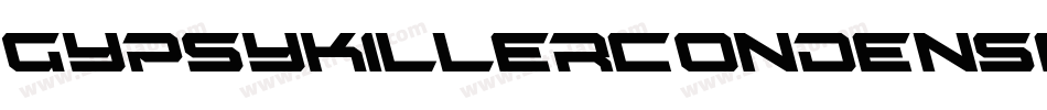 GypsyKillerCondensed-A3Zx字体转换 GypsyKillerCondensed-A3Zx字体转换