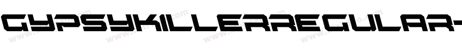 GypsyKillerRegular-Wvmz字体转换