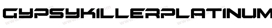 GypsyKillerPlatinumItalic-ea5x字体转换