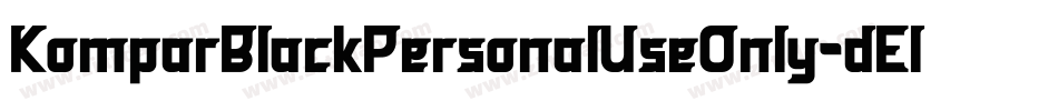 KomparBlackPersonalUseOnly-dElx字体转换
