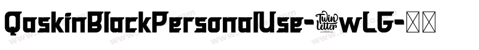 QaskinBlackPersonalUse-5wLG字体转换